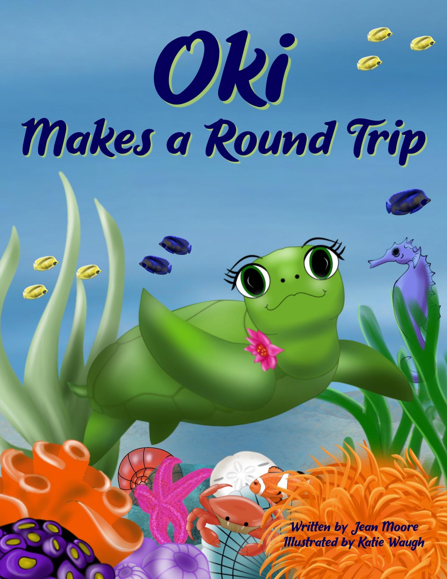 Signed Paperback Copy of Oki Makes a Round Trip: An Educational Journey of a Sea Turtle